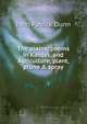 The plains; poems in Kansas, and Agriculture, plant, prune & spray, John Patrick Dunn 