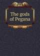 The gods of Pegana, 