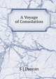 A Voyage of Consolation, S J Duncan 