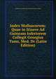 Index Molluscorum: Quae in Itinere Ad Guineam Inferiorem Collegit Georgius Tams, Med. Dr (Latin Edition), Wilhelm Bernhard Rudolph Hadrian Dunker 