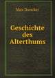 Geschichte des Alterthums, Max Duncker 