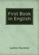 First Book in English, Larkin Dunton 