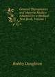 General Therapeutics and Materia Medica: Adapted for a Medical Text Book, Volume 1, Robley Dunglison 