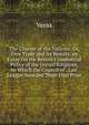The Charter of the Nations: Or, Free Trade and Its Results. an Essay On the Recent Commercial Policy of the United Kingdom, to Which the Council of . Law League Awarded Their First Prize, Verax 