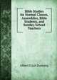 Bible Studies for Normal Classes, Assemblies, Bible Students, and Sunday-School Teachers, Albert Elijah Dunning 