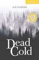 Cambridge English Readers 2. (Amer) Dead Cold, Leather Sue 