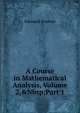 A Course in Mathematical Analysis, Volume 2,&Nbsp;Part 1, Edouard Goursat 