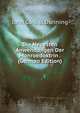 Die Neuesten Anwendungen Der Monroedoktrin . (German Edition), John Corliss Dunning 