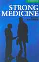 Cambridge English Readers 3. Strong Medicine, Richard MacAndrew 