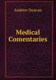 Medical Comentaries, Andrew Duncan 