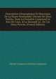 Description G?ographique Et Historique De La Haute Normandie: Divis?e En Deux Parties, Dont La Premi?re Comprend Le Pais De Caux, & La Seconde Le . De Ces Deux Provinc (French Edition), Michel Toussaint Chretien Duplessis 