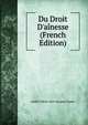 Du Droit D'a?nesse (French Edition), Andr?-Marie-Jean-Jacques Dupin 