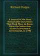 A Journal of the Most Remarkable Occurences That Took Place in Rome: Upon the Subversion of the Ecclesiastical Government, in 1798, Richard Duppa 