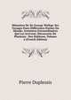 Memoires De Sir George Wollap: Ses Voyages Dans Differentes Parties Du Monde; Aventures Extraordinaires Qui Lui Arrivent; Decouverte De Plusieurs . Des Habitans, Volume 6 (French Edition), Pierre Duplessis 