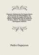 Pequeno Vademecum Da Lingua Bantu Na Provincia De Mocambique: Ou, Breve Estudo Da Lingua Chi-Yao Ou Adjaua, Comparada Com Os Dialectos De Sena, Tete E . Da Mesma Lingua (Portuguese Edition), Pedro Dupeyron 