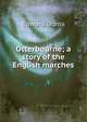 Otterbourne; a story of the English marches, Edward Duros 