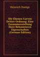 Die Ebenen Curven Dritter Ordnung: Eine Zusammenstellung Ihrer Bekannteren Eigenschaften (German Edition), Heinrich Durege 