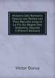 Histoire Des Romains Depuis Les Temps Les Plus Recul?s Jusqu'? La Fin Du R?gne Des Antonins, Volume 3 (French Edition), Victor Duruy 