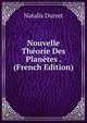 Nouvelle Theorie Des Planetes . (French Edition), Natalis Durret 