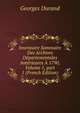 Inventaire Sommaire Des Archives D?partementales Ant?rieures ? 1790, Volume 1, part 1 (French Edition), Georges Durand 