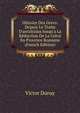 Histoire Des Grecs: Depuis Le Traite D'antalcidas Jusqu'a La R?duction De La Gr?ce En Province Romaine (French Edition), Victor Duruy 
