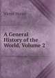 A General History of the World, Volume 2, Victor Duruy 