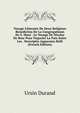 Voyage Litteraire De Deux Religieux Benedictins De La Congregationn De S. Maur . Le Voyage De Nicolas De Bosc Pour Negocier La Paix Entre Les . Descriptio Apparatus Belli (French Edition), Ursin Durand 