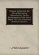 Voyage Litteraire De Deux Religieux Benedictins De La Congregation De Saint Maur: O? L'on Trouvera (French Edition), Ursin Durand 