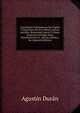 Cancionero Y Romancero De Coplas Y Canciones De Arte Menor, Letras, Letrillas, Romances Cortos Y Glosas Anteriores Al Siglo Xviii, Pertenecientes ? . Jocoso, Sat?rico, &c (Spanish Edition), Agustin Duran 