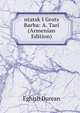 ntatsk I Grots Barba: A. Tari (Armenian Edition), Eghish Durean 