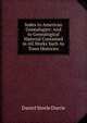 Index to American Genealogies: And to Genealogical Material Contained in All Works Such As Town Histories, Durrie, Daniel S. (Daniel Steele), 1819-1892 