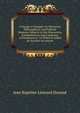 A Voyage to Senegal: Or, Historical, Philosophical, and Political Memoirs, Relative to the Discoveries, Establishments and Commerce of Europeans in . to Which Is Added an Account of a Journe, Jean Baptiste Leonard Durand 