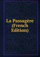 La Passagere (French Edition), 