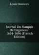 Journal Du Marquis De Dageneau: 1694-1696 (French Edition), Louis Dussieux 