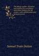 The Morse speller: dictation and spelling in correlation with other subjects for all grades, with syllabication and primary accent, Samuel Train Dutton 