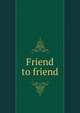 Friend to friend, 