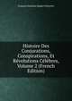 Histoire Des Conjurations, Conspirations, Et Revolutions Celebres, Volume 2 (French Edition), Francois Joachim Duport Dutertre 