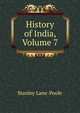 History of India, Volume 7, Lane-Poole Stanley 