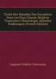 Traite Des Maladies Des Europeens Dans Les Pays Chauds (Regions Tropicales) Climatologie, Maladies Endemiques (French Edition), Auguste Frederic Dutroulau 