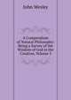 A Compendium of Natural Philosophy: Being a Survey of the Wisdom of God in the Creation, Volume 3, John Wesley 