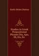Studies in Greek Prepositional Phrases Dia, Apo, Ek, Eis, En ., Emily Helen Dutton 