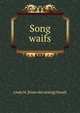 Song waifs, Linda M. [from old catalog] Duvall 