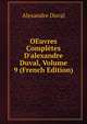 OEuvres Compl?tes D'alexandre Duval, Volume 9 (French Edition), Alexandre Duval 