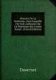 Histoire De La Sorbonne, Dans Laquelle On Voit L'influence De La Th?ologie Sur L'ordre Social . (French Edition), Duvernet 