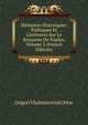 Memoires Historiques: Politiques Et Litteraires Sur Le Royaume De Naples, Volume 2 (French Edition), Grigori Vladimirovich Orlov 