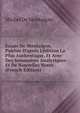 Essais De Montaigne, Publi?s D'apr?s L'?dition La Plus Authentique, Et Avec Des Sommaires Analytiques Et De Nouvelles Notes (French Edition), Montaigne Michel de 