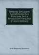 D?fense De L'ordre Social Contre Les Principes De La R?volution Fran?aise (French Edition), Jean Baptiste Duvoisin 