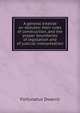 A general treatise on statutes: their rules of construction, and the proper boundaries of legislation and of judicial interpretation, Fortunatus Dwarris 