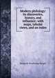 Modern philology: its discoveries, history, and influence; with maps, tabular views, and an index, Benjamin Woodbridge Dwight 
