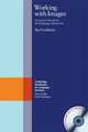 Working with Images Paperback with CD-ROM: A Resource Book for the Language Classroom, Goldstein Ben 